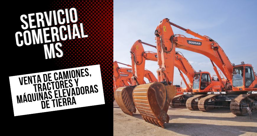 Servicio comercial MS - Venta de camiones, tractores y máquinas elevadoras de tierra