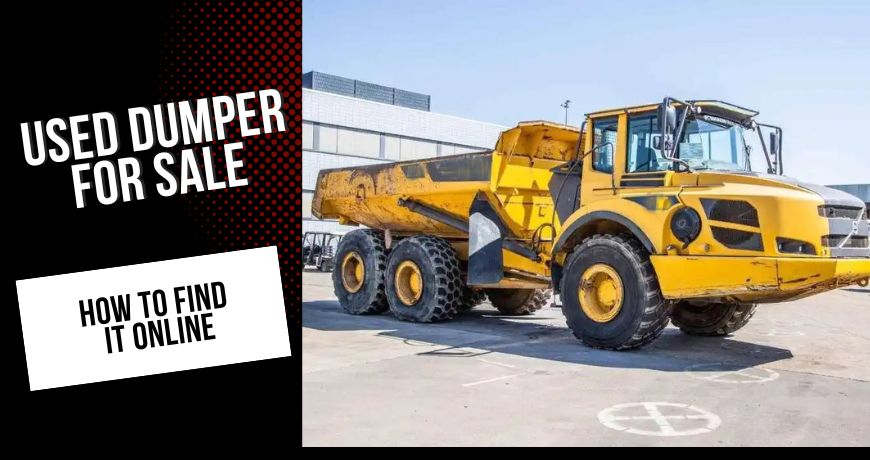 Used dumper for sale: how to find it online